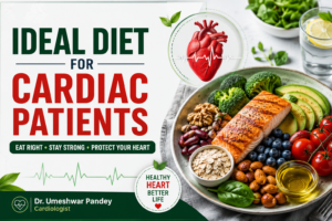 Read more about the article Ideal  Diet For Cardiac Patients