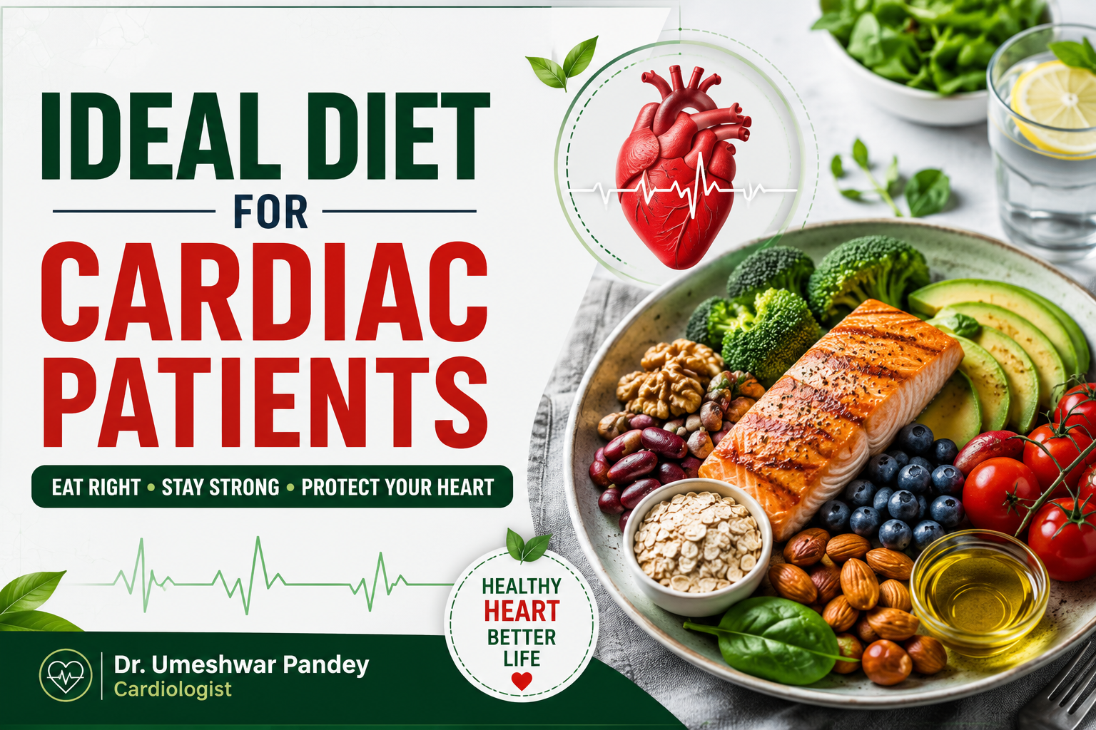 Read more about the article Ideal  Diet For Cardiac Patients